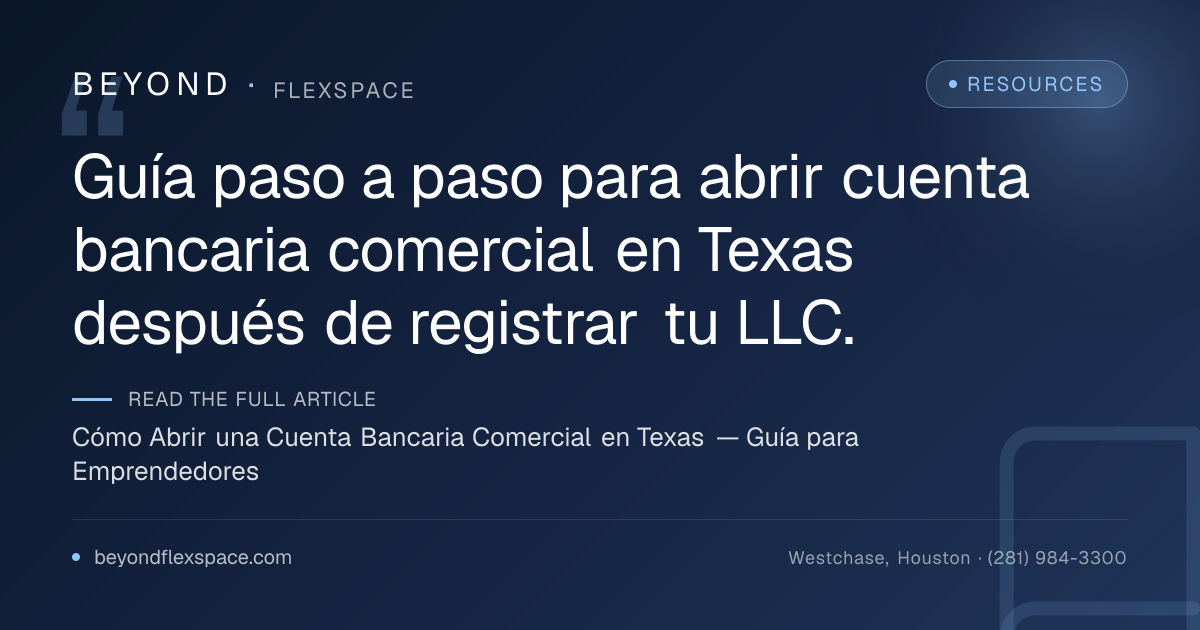 Cómo Abrir una Cuenta Bancaria Comercial en Texas — Guía para Emprendedores
