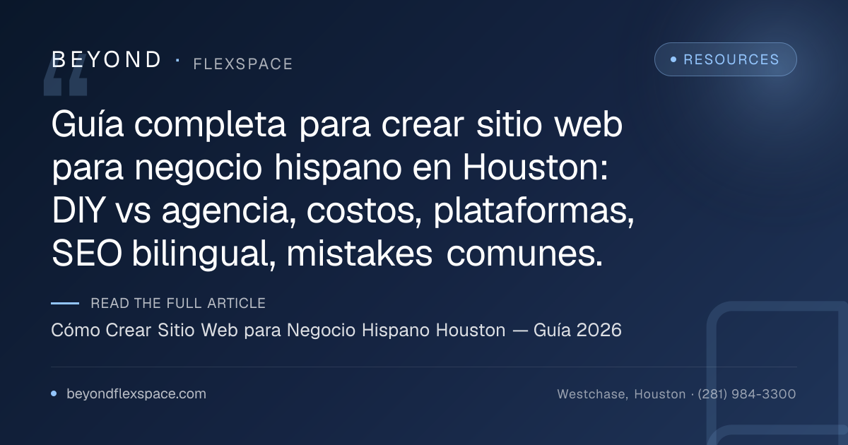 Cómo Crear Sitio Web para Negocio Hispano Houston — Guía 2026