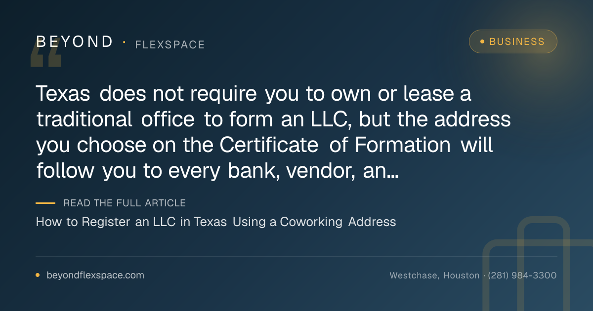 How to Register an LLC in Texas Using a Coworking Address
