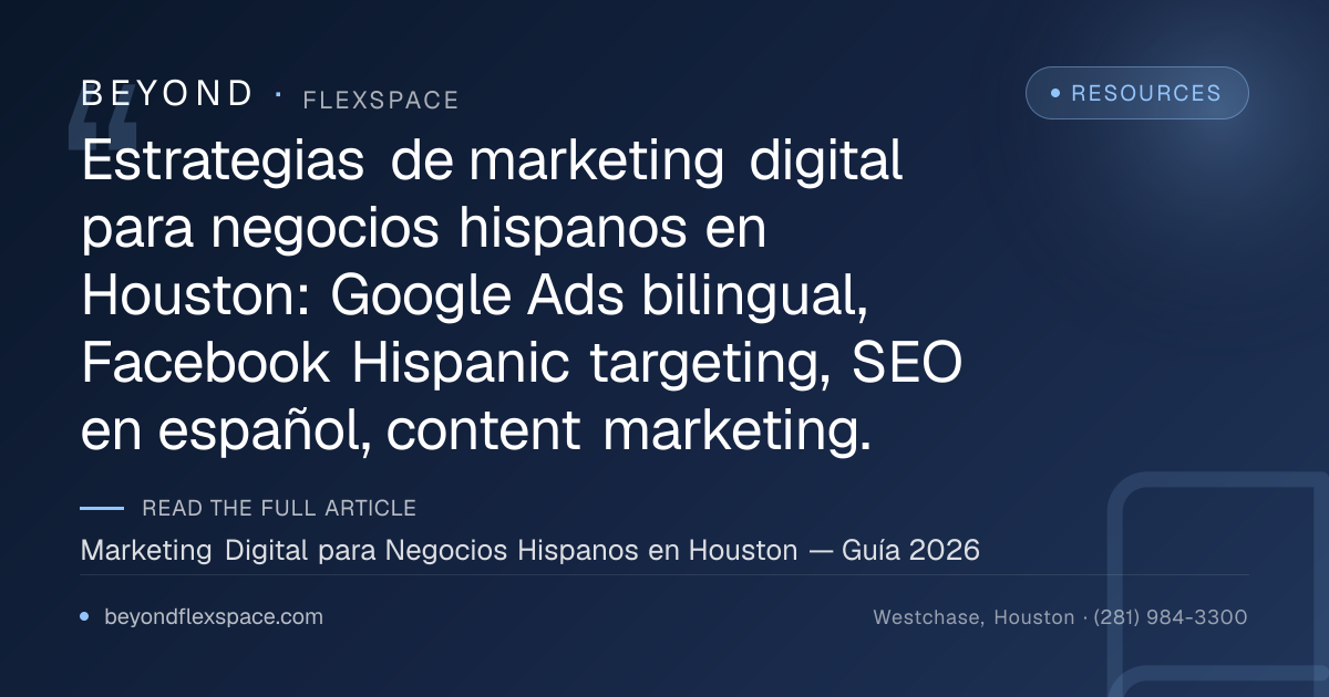 Marketing Digital para Negocios Hispanos en Houston — Guía 2026